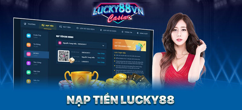 Những điều cần chú ý khi nạp tiền Lucky88