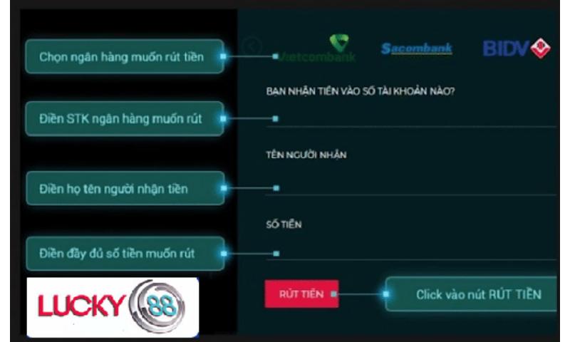 Rút tiền lucky88 qua ngân hàng tiện lợi.